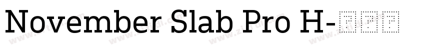 November Slab Pro H字体转换